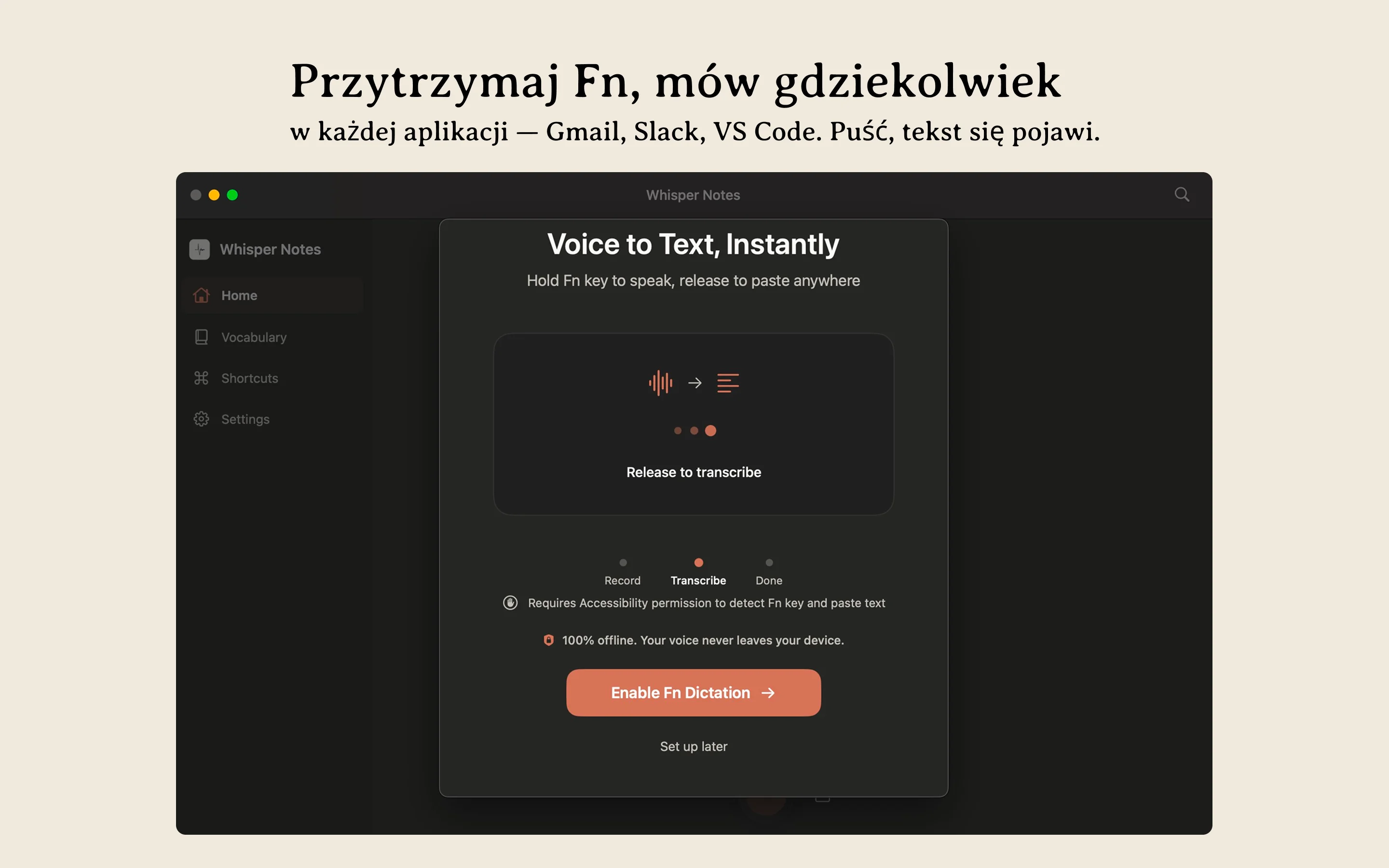 Whisper Notes Mac — dyktowanie głosowe offline: przytrzymaj Fn, aby dyktować w dowolnej aplikacji