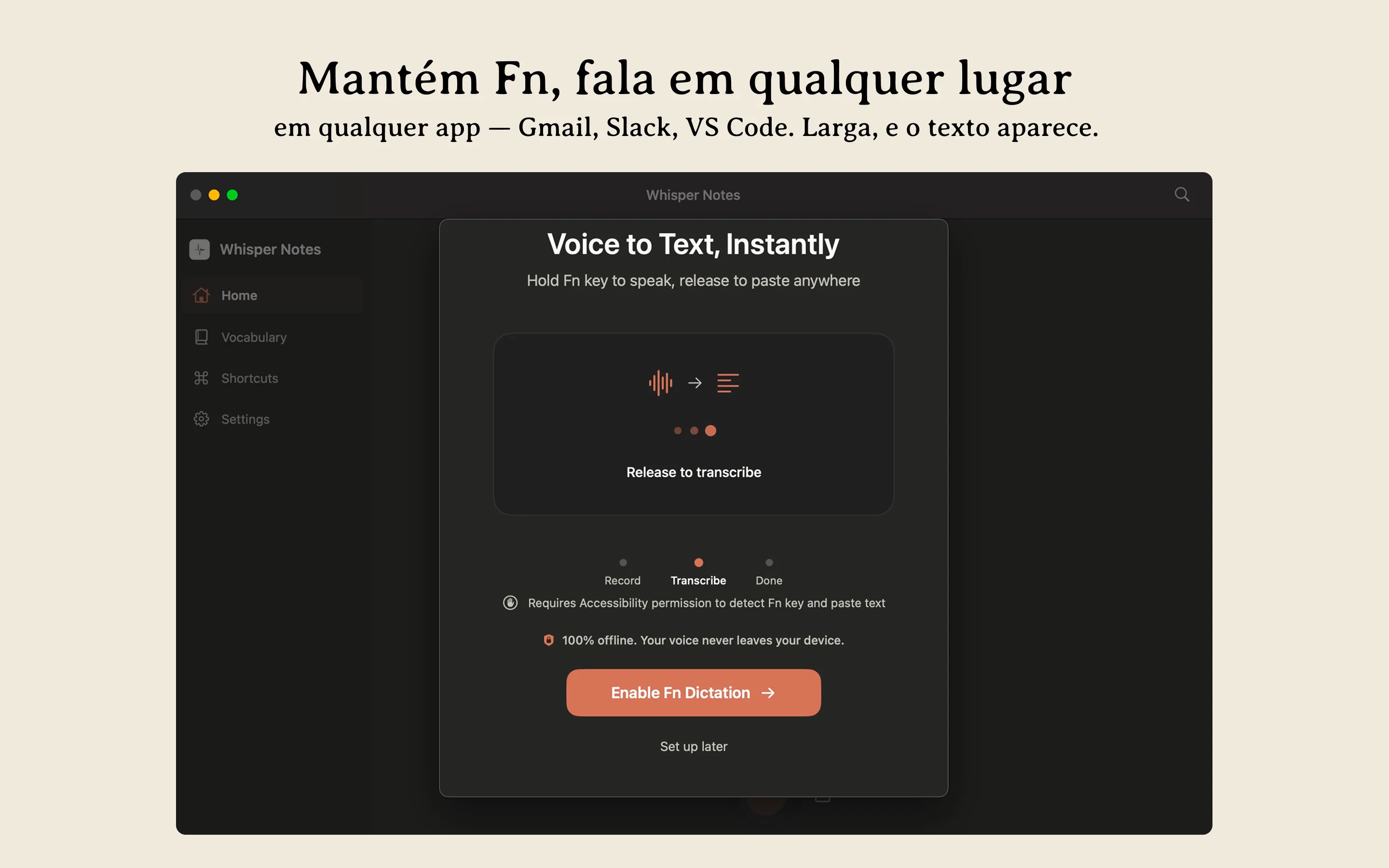 Whisper Notes Mac ditado por voz offline — mantém Fn premido para ditar em qualquer aplicação